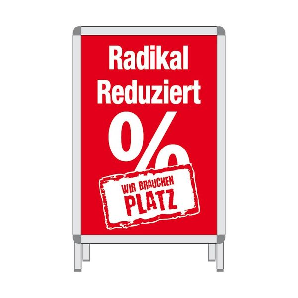 Rahmenplakat  - RADIKAL REDUZIERT %